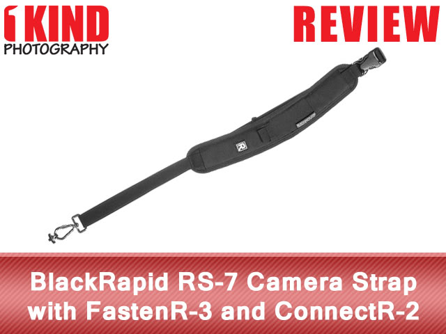 Review: BlackRapid RS-7 Camera Strap with FastenR-3 and ConnectR-2