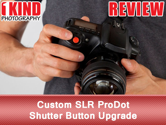 Custom SLR ProDot Shutter Button Upgrade